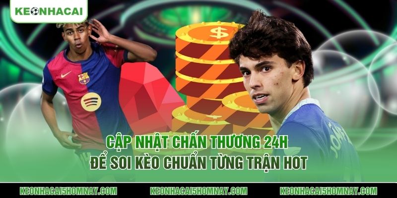 Cập nhật chấn thương