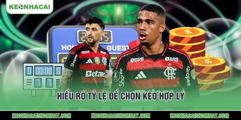 Hiểu rõ tỷ lệ để chọn kèo hợp lý